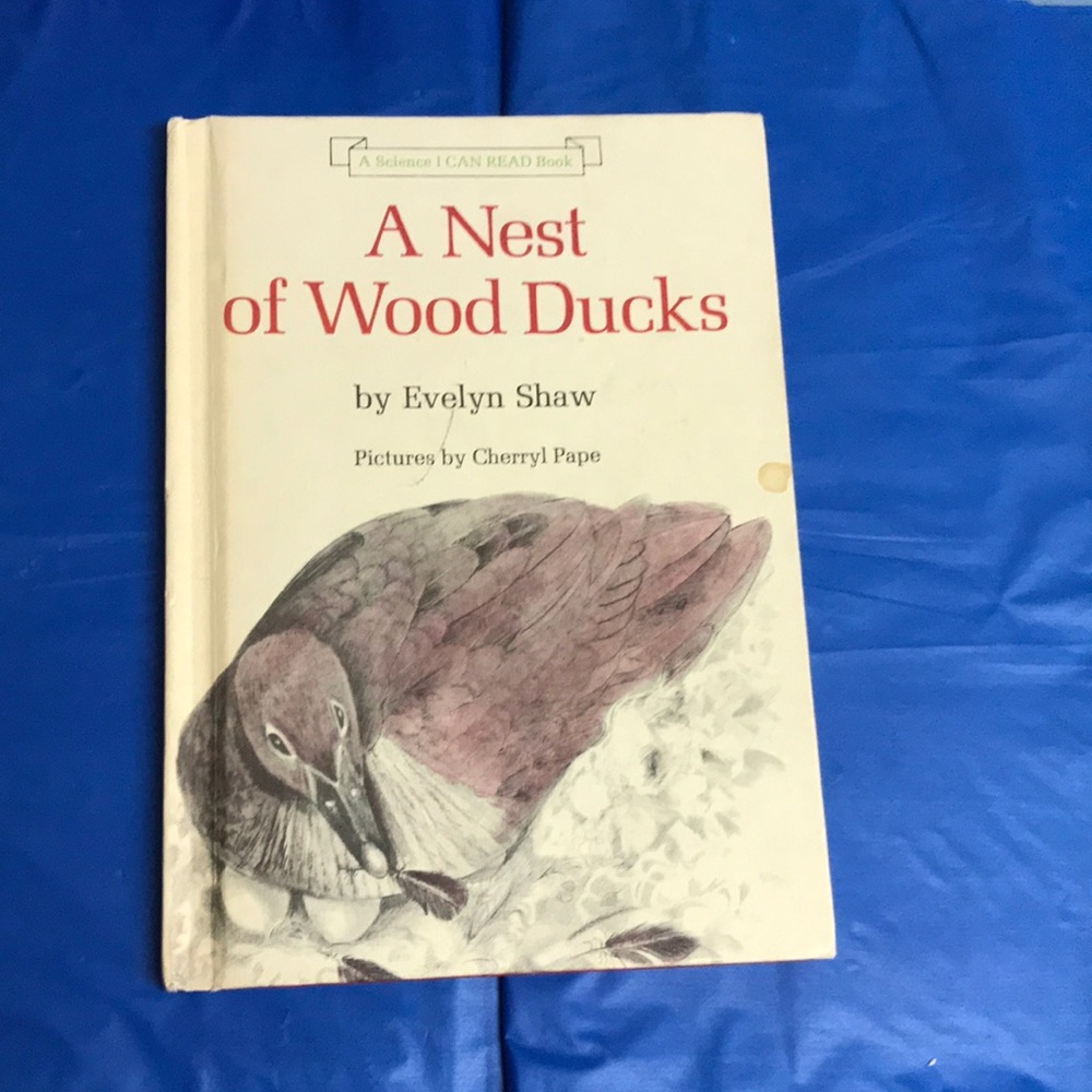 “A Nest of Wood Ducks” by Evelyn Shaw hardback